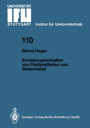 Ermüdungsverhalten von Fließpreßteilen aus Sintermetall