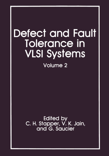 Defect and Fault Tolerance in VLSI Systems: Volume 2