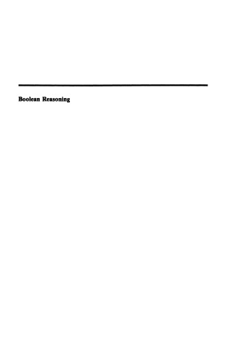 Boolean Reasoning: The Logic of Boolean Equations