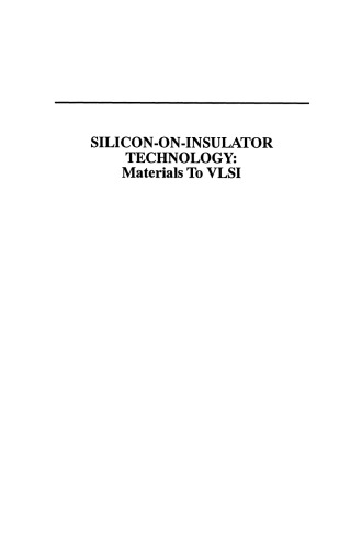 Silicon-on-Insulator Technology: Materials to VLSI