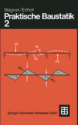 Praktische Baustatik: Teil 2