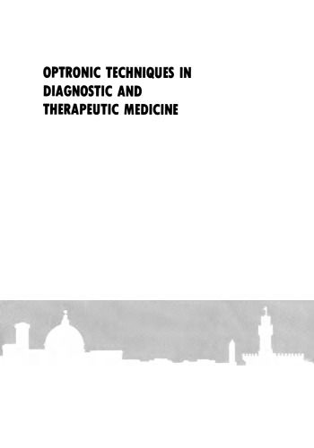 Optronic Techniques in Diagnostic and Therapeutic Medicine