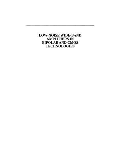 Low-Noise Wide-Band Amplifiers in Bipolar and CMOS Technologies