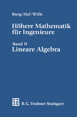 Höhere Mathematik für Ingenieure: Band II: Lineare Algebra