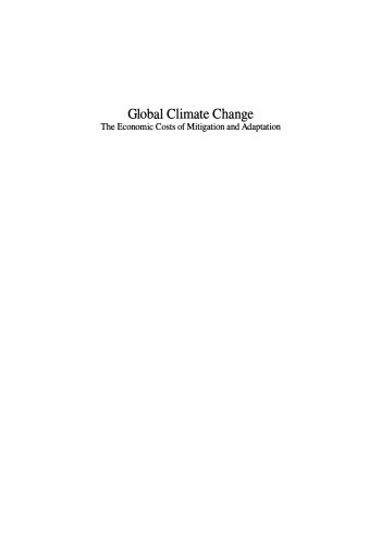 Global Climate Change: The Economic Costs of Mitigation and Adaptation