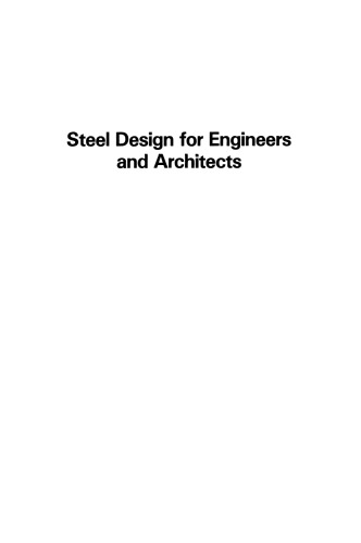 Steel Design for Engineers and Architects