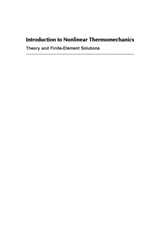 Introduction to Nonlinear Thermomechanics: Theory and Finite-Element Solutions