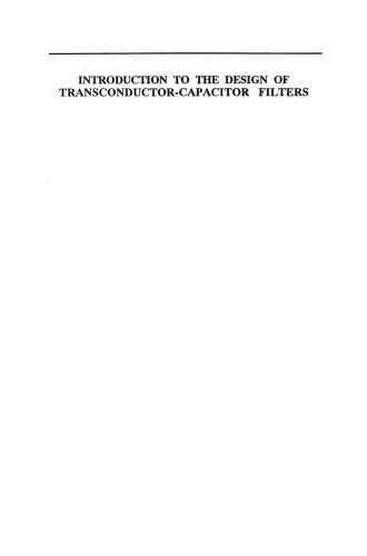 Introduction to the Design of Transconductor-Capacitor Filters