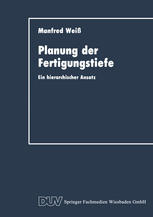 Planung der Fertigungstiefe: Ein hierarchischer Ansatz