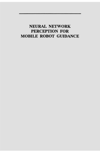 Neural Network Perception for Mobile Robot Guidance