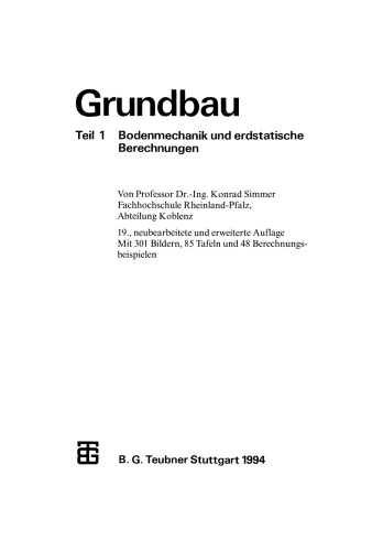 Grundbau: Teil 1 Bodenmechanik und erdstatische Berechnungen