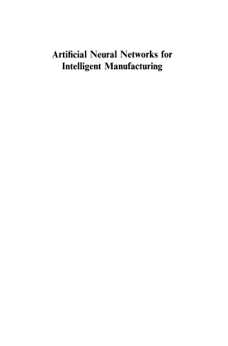 Artificial Neural Networks for Intelligent Manufacturing