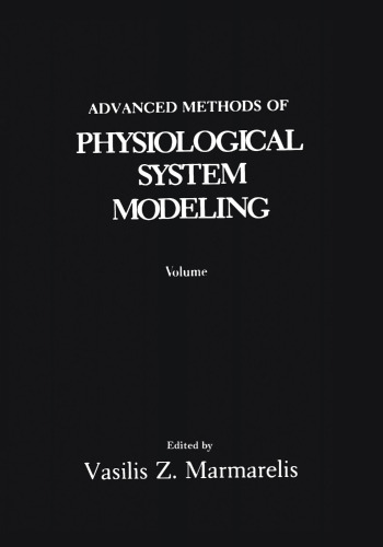 Advanced Methods of Physiological System Modeling: Volume 3