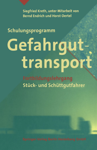 Schulungsprogramm Gefahrguttransport: Fortbildungslehrgang Stück- und Schüttgutfahrer