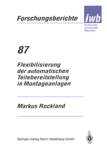 Flexibilisierung der automatischen Teilebereitstellung in Montageanlagen