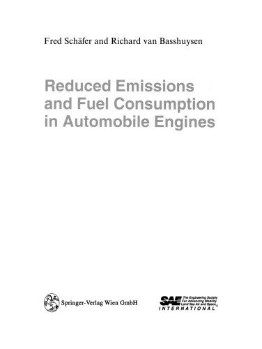 Reduced Emissions and Fuel Consumption in Automobile Engines