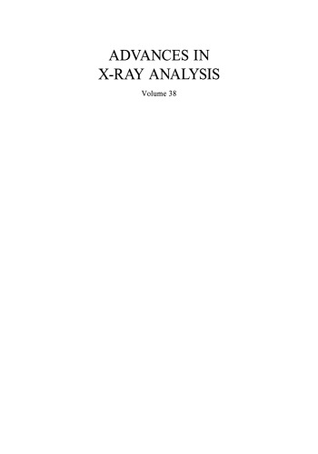 Advances in X-Ray Analysis: Volume 38