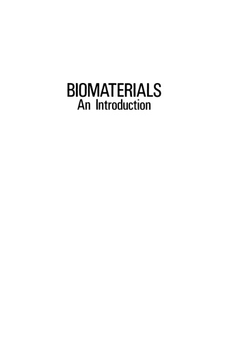 Biomaterials: An Introduction