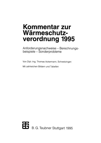 Kommentar zur Wärmeschutzverordnung 1995: Anforderungsnachweise — Berechnungsbeispiele — Sonderprobleme