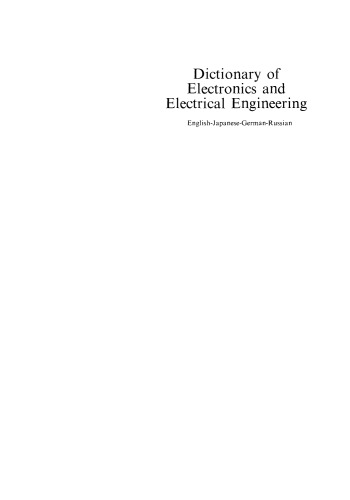 Dictionary of Electronics and Electrical Engineering: English-Japanese-German-Russian