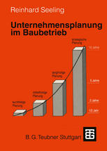 Unternehmensplanung im Baubetrieb