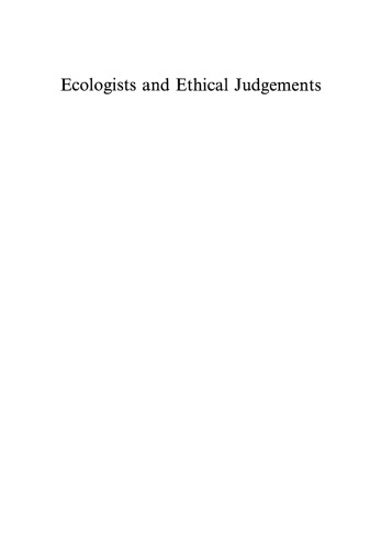 Ecologists and Ethical Judgements