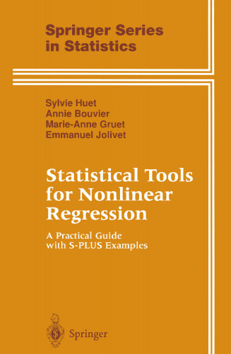 Statistical Tools for Nonlinear Regression: A Practical Guide with S-PLUS Examples