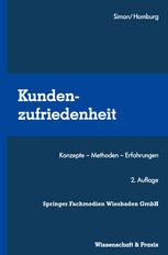 Kundenzufriedenheit: Konzepte — Methoden — Erfahrungen