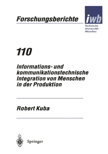 Informations- und kommunikationstechnische Integration von Menschen in der Produktion