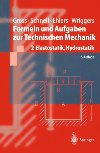 Formeln und Aufgaben zur Technischen Mechanik: 2 Elastostatik, Hydrostatik