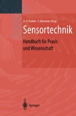 Sensortechnik: Handbuch für Praxis und Wissenschaft