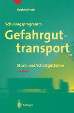 Schulungsprogramm Gefahrguttransport: Stück- und Schüttgutfahrer