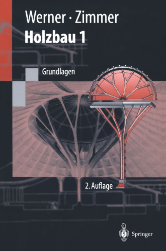 Holzbau Teil 1: Grundlagen DIN 1052/Eurocode 5