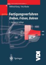 Fertigungsverfahren 1: Drehen, Fräsen, Bohren