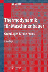 Thermodynamik für Maschinenbauer: Grundlagen für die Praxis