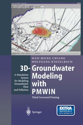 3D-Groundwater Modeling with PMWIN: A Simulation System for Modeling Groundwater Flow and Pollution