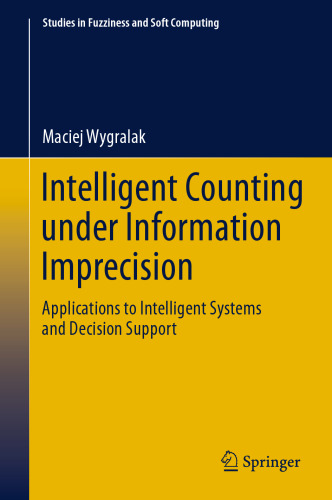 Intelligent Counting Under Information Imprecision: Applications to Intelligent Systems and Decision Support