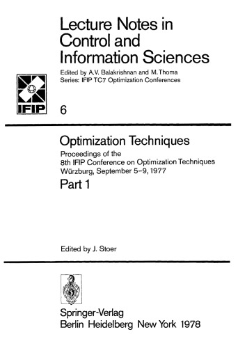 Optimization Techniques Part 1: Proceedings of the 8th IFIP Conference on Optimization Techniques Würzburg, September 5–9, 1977