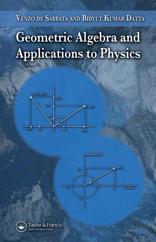 Geometric algebra and applications in physics