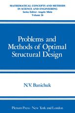 Problems and Methods of Optimal Structural Design