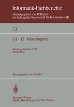 GI - 13. Jahrestagung: Hamburg, 3.–7. Oktober 1983 Proceedings