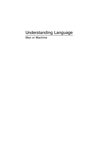 Understanding Language: Man or Machine