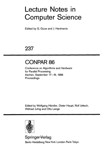 CONPAR 86: Conference on Algorithms and Hardware for Parallel Processing Aachen, September 17–19, 1986 Proceedings