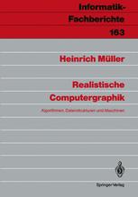 Realistische Computergraphik: Algorithmen, Datenstrukturen und Maschinen