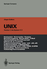 UNIX: Eine Einführung in Begriffe und Kommandos von UNIX — Version 7, bis System V.3