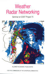 Weather Radar Networking: Seminar on COST Project 73