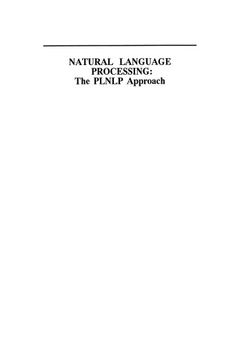 Natural Language Processing: The PLNLP Approach