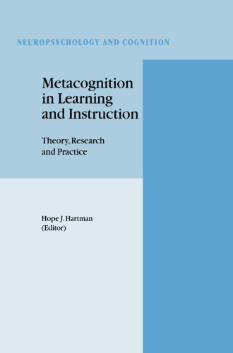 Metacognition in Learning and Instruction: Theory, Research and Practice