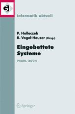 Eingebettete Systeme: Fachtagung der GI-Fachgruppe REAL-TIME, Echtzeitsysteme und PEARL, Boppard, 25./26. November 2004