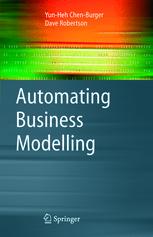 Automating Business Modelling: A Guide to Using Logic to Represent Informal Methods and Support Reasoning